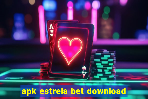 apk estrela bet download